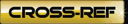 Go to: Cross Reference